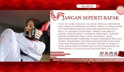 JanganSepertiBapakKACA21