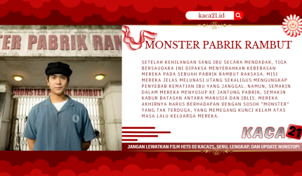 MonsterPabrikRambutKACA21
