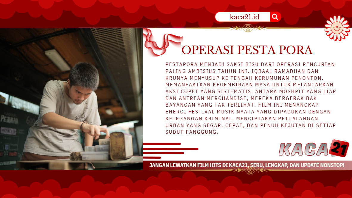 OperasiPestaPoraKACA21