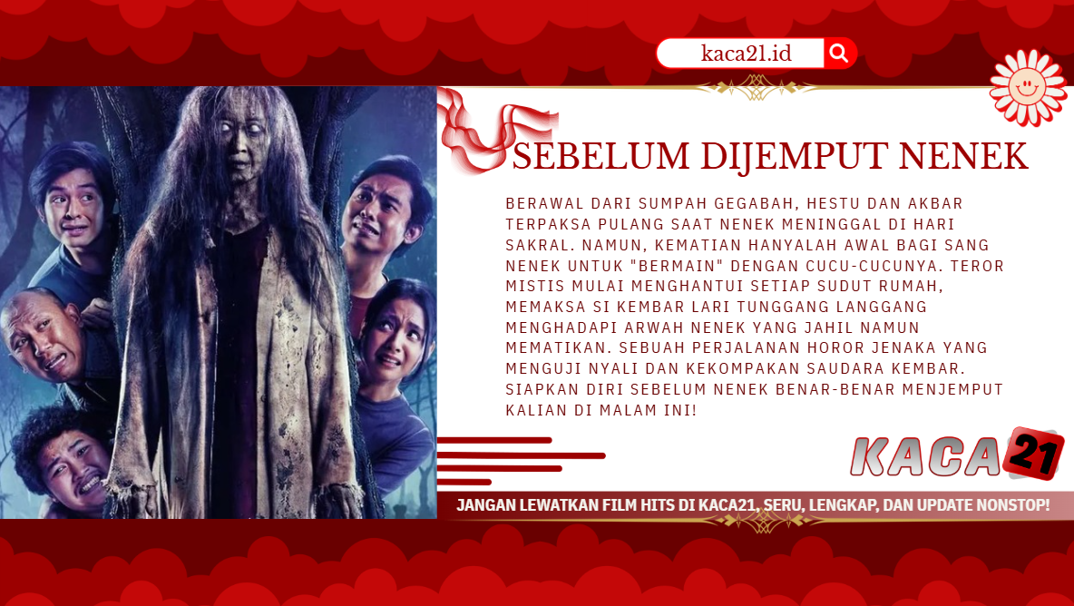 SebelumDijemputNenekKACA21