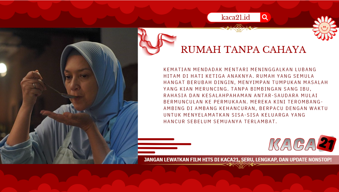 RumahTanpaCahayaKACA21