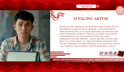 SiPalingAktorKACA21