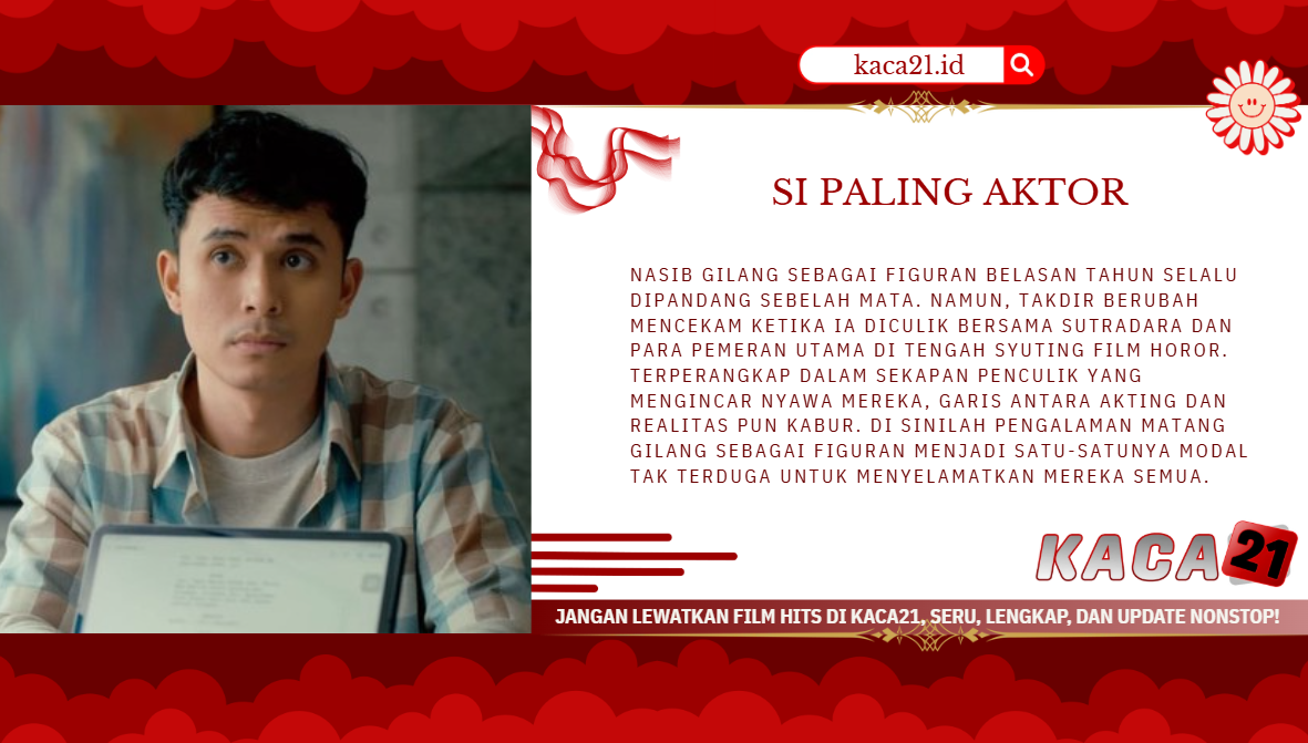SiPalingAktorKACA21